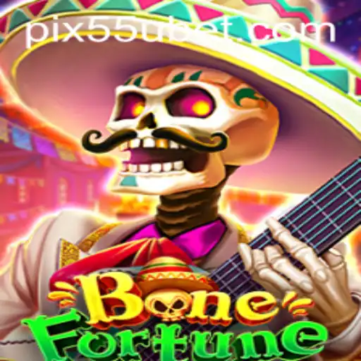 Explorando o Universo de BoneFortune e o Impacto de 55UBET.COM nos Jogos de Azar