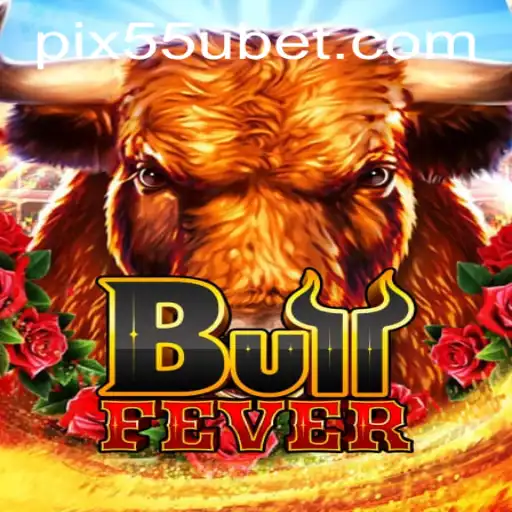 Descubra a Emoção do BullFever e Como Jogar no 55UBET.COM
